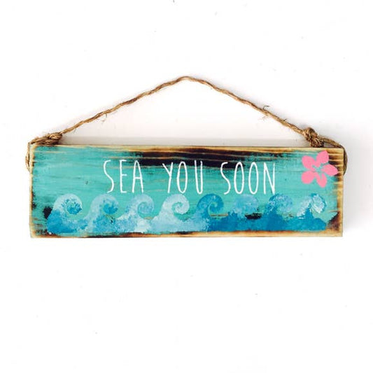 Sea You Soon Sign